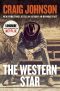 [Walt Longmire 13] • The Western Star